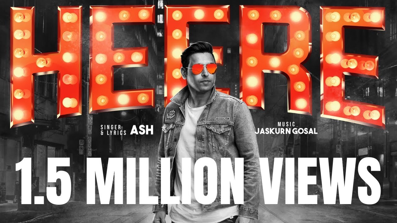 HEERE | ASH Ft. Jaskurn Gosal | Full Music Video | New Song 2018 | 24 Karat Entertainment