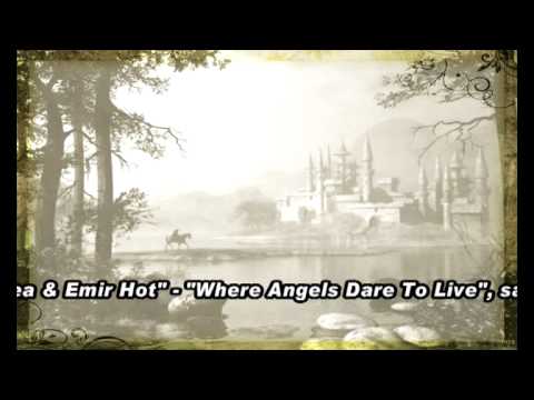 Dean Clea & Emir Hot  - Where Angels Dare To Live