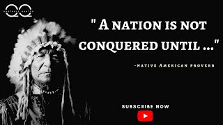 "Wisdom from Native American Proverbs - Inspirational Video"