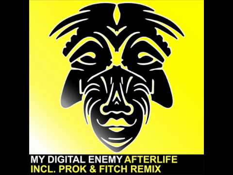 My Digital Enemy - Afterlife (Prok & Fitch Remix) [Zulu Records] PREVIEW