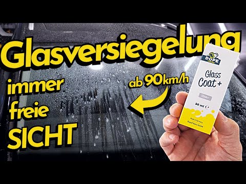 NEU: GlassCoat+ (Glasversiegelung) für maximale Sicht auf allen Windschutzscheiben