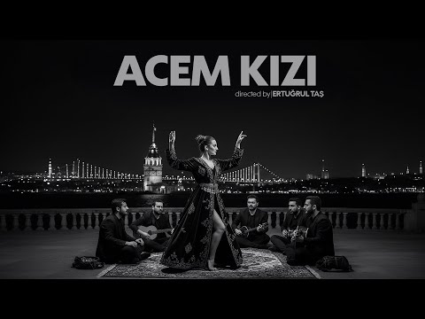 ACEM KIZI | Kalplere İşleyen Unutulmaz Türkü