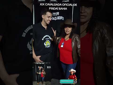 XIX CAVALGADA OFICIAL DE PINDAÍ BAHIA SHOW COM VITOR VAQUEIRO 🤠#cavalgada