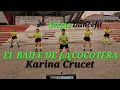 El Baile De La Cocotera Karina Crucet Coreografía Fitness By SergioDancefit