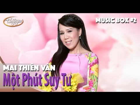Một phút suy tư - Mai Thiên Vân