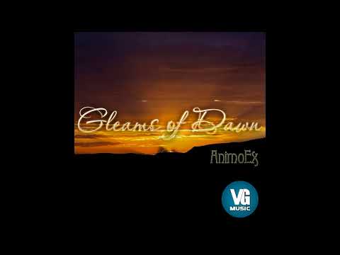AnimoEx - Gleams of Dawn
