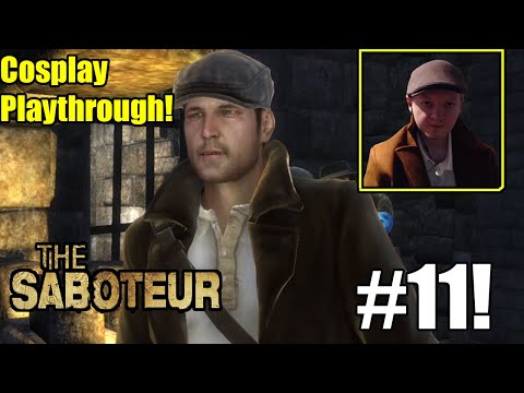 Sean Helps Unite The French Resistance- The Saboteur Part 12 ( 13 Year Anniversary )