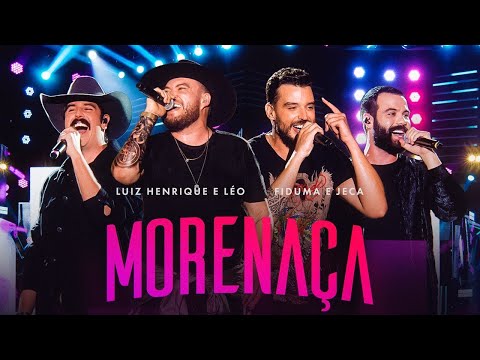 Luiz Henrique e Léo, Fiduma e Jeca - Morenaça