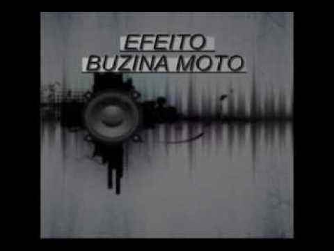 EFEITO BUZINA MOTO