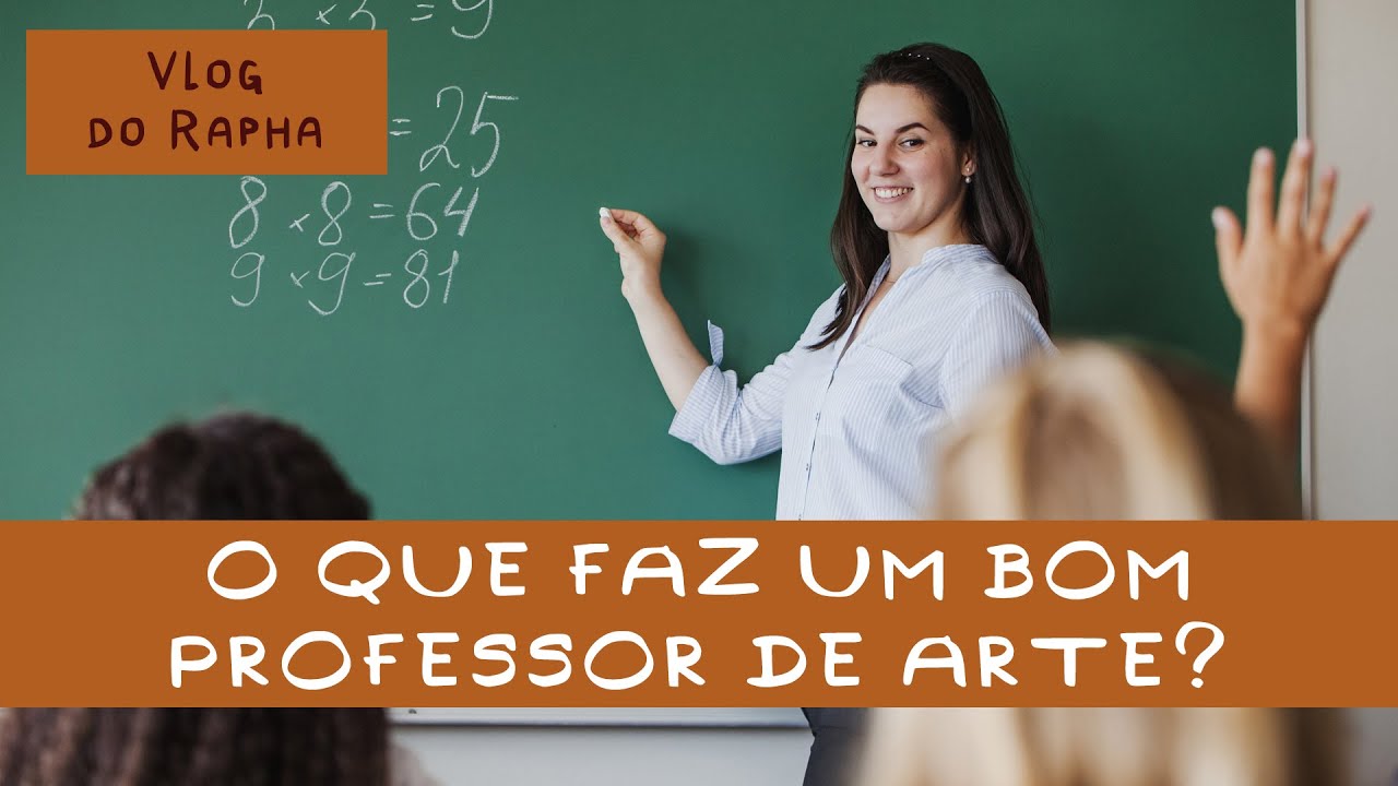 O Que Faz um Bom Professor de Arte? | Vlog do Rapha
