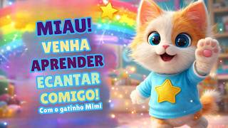 MIAU! 😺 A Música do Gatinho Mimi que Todas as Crianças Estão Cantando! 🎵✨