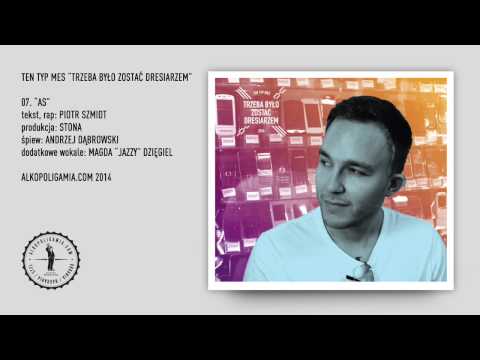 07. Ten Typ Mes - As gość Andrzej Dąbrowski - Trzeba było zostać dresiarzem