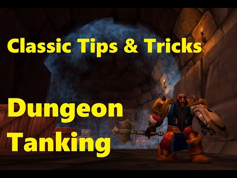 Classic Tips and Tricks: Dungeon Tanking