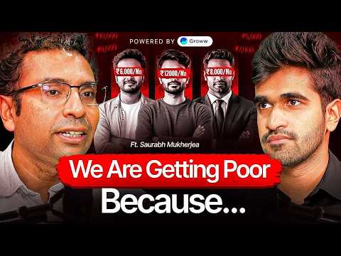 Why India’s Middle Class Is Getting Poorer | Saurabh Mukherjea Explains | Kushal Lodha #330