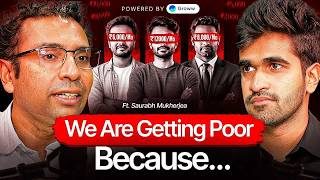 Why India’s Middle Class Is Getting Poorer | Saurabh Mukherjea Explains | Kushal Lodha #330