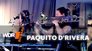 WDR Big Band feat. Paquito D'Rivera - La Fleur De Cayenne | WDR