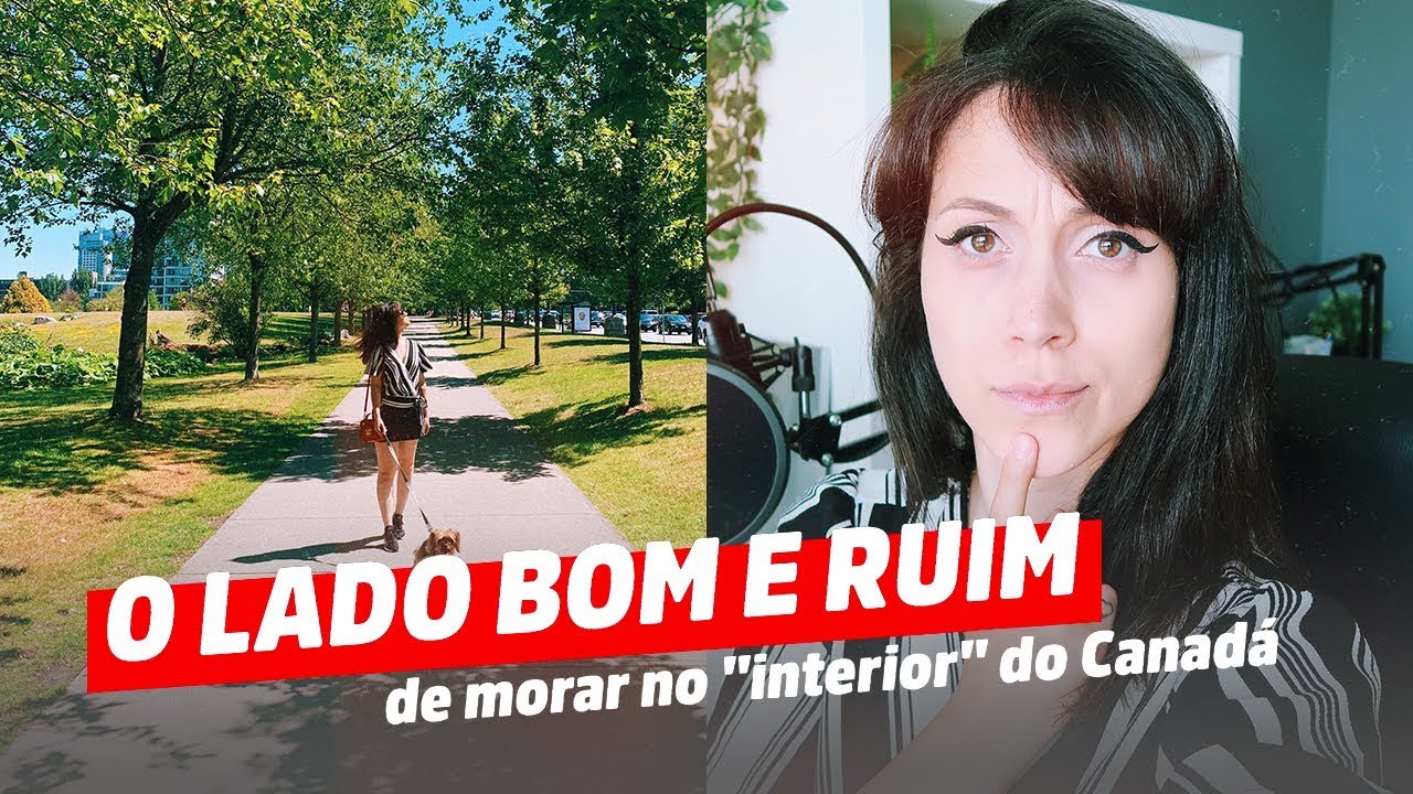 Pq saímos de Vancouver? Vantagens e desvantages de morar fora do centro 🇨🇦