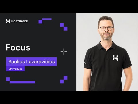 Focus | Hostinger principles