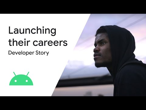 Android Developer Story Two developers launch their careers