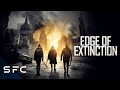 Edge of Extinction | Full Movie | Post Apocalyptic Sci-Fi