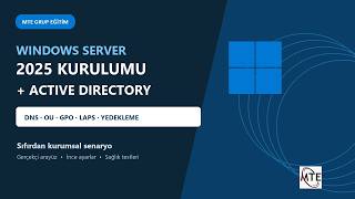Windows Server 2025 Kurulumu ve Active Directory | DNS, GPO, LAPS ve İ