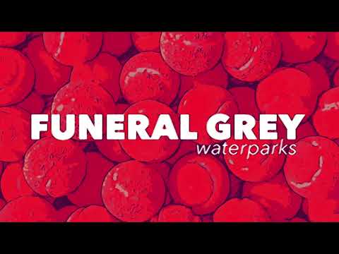 Waterparks - FUNERAL GREY (Lyric Video)