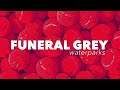 Waterparks - FUNERAL GREY (Lyric Video)