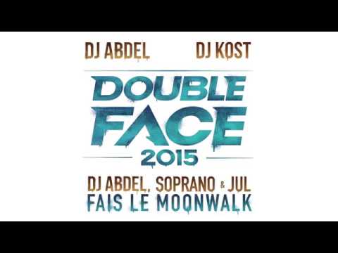Jul feat soprano dj abdel DOUBLE FACE