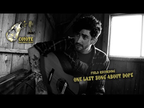 The Hill Country Devil  / "One Last Song about Dope" / Coyote Recording