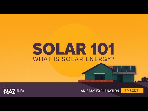 Solar 101: What is Solar Energy?