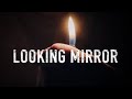 Looking Mirror (Short Film)