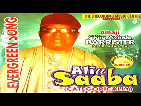 AARE DR SIKIRU AYINDE BARRISTER - LIVE PLAY FOR ALH. ALIU SAABA