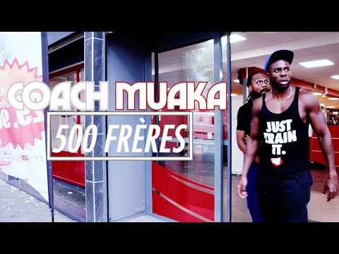 Coach Muaka Part En Live: 500 Frères