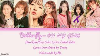[Han/Rom/Eng]Butterfly - OH MY GIRL Color Coded Lyrics Video