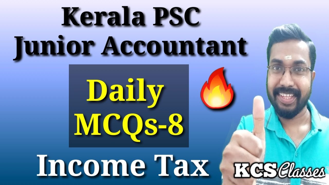 Kerala PSC Junior Accountant|Daily MCQs-8|Income Tax 