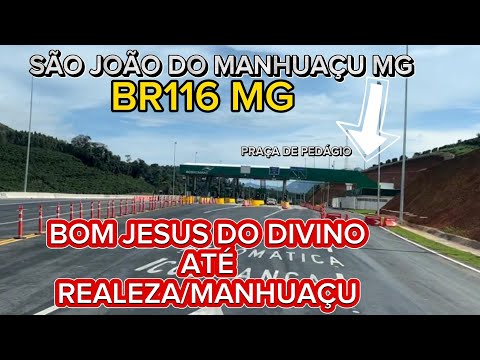 PASSANDO NA BR116 EM BOM JESUS DO DIVINO MG VAMOS ATÉ REALEZA/MANHUAÇU MG #br116 #minasgerais