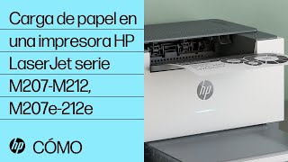 Cargar papel en una impresora HP LaserJet serie M207-M212, M207e-212e