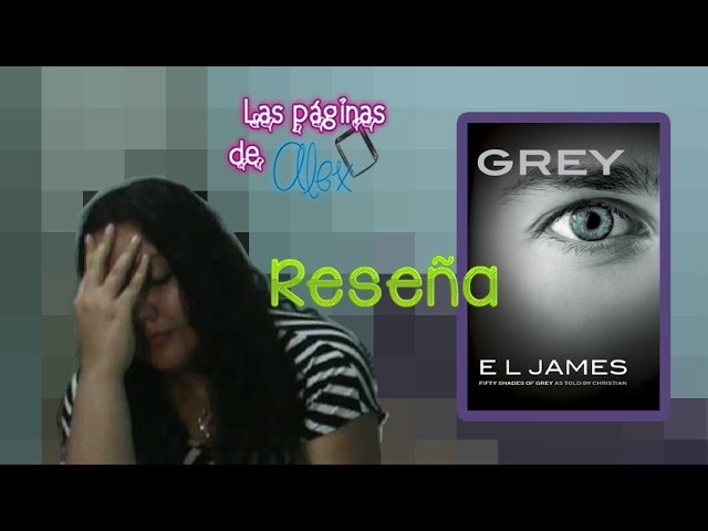 Vídeo relacionado con Grey (En espanol)