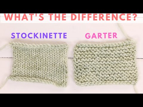 Stockinette vs Garter for beginners - What is the difference?