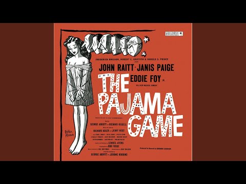 The Pajama Game: Think of the Time I Save