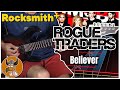 Believer - Rogue Traders (Lead Guitar 100%) | Rocksmith+