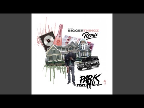 Bigger Thingz (Remix)