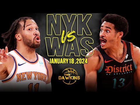 New York Knicks vs Washington Wizards Full Game Highlights | January 18, 2024 | FreeDawkins