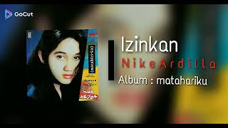 Download lagu Nike Ardilla - Izinkan mp3