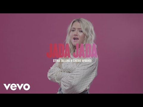 Stina Talling - Jada Jada ft. Cherie Mwangi