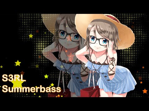 Nightcore - Summerbass [S3RL ft. Tamika]