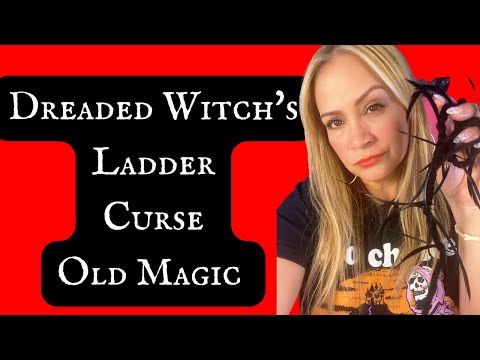 Dreaded Witch's Ladder Curse