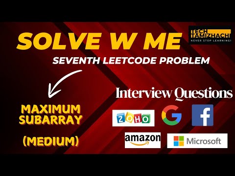 Maximum Subarray Leetcode Python Programming Tech Tamizhachi Tamil Leetcode Techtamizhachi