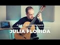 Julia Florida (Agustín Barrios Mangoré) | Damien Kelly (Classical Guitar)