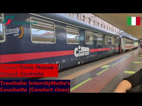 From Turin to Naples with TRENITALIA INTERCITY NOTTE COMFORT (Couchette class) | Train Review